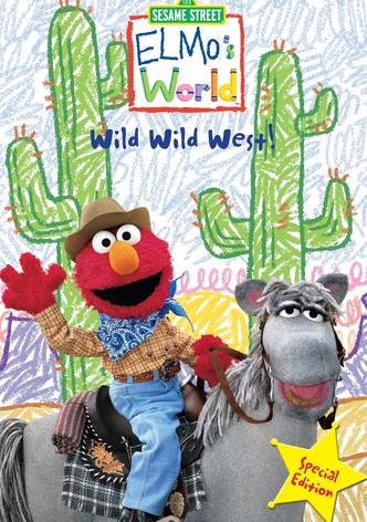 Sesame Street: Elmo's World: Wild Wild West!