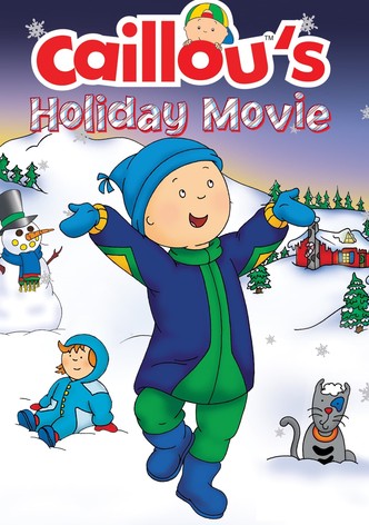 Caillou's Holiday Movie