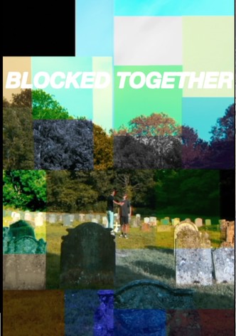 Blocked Together