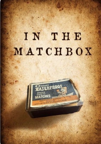 In the Matchbox
