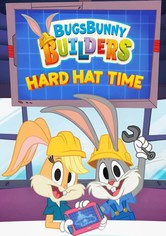 Bugs Bunny Builders: Hard Hat Time
