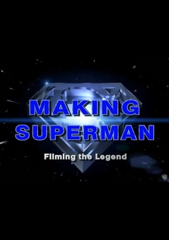Making 'Superman': Filming the Legend