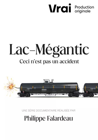 Lac-Mégantic - ceci n'est pas un accident