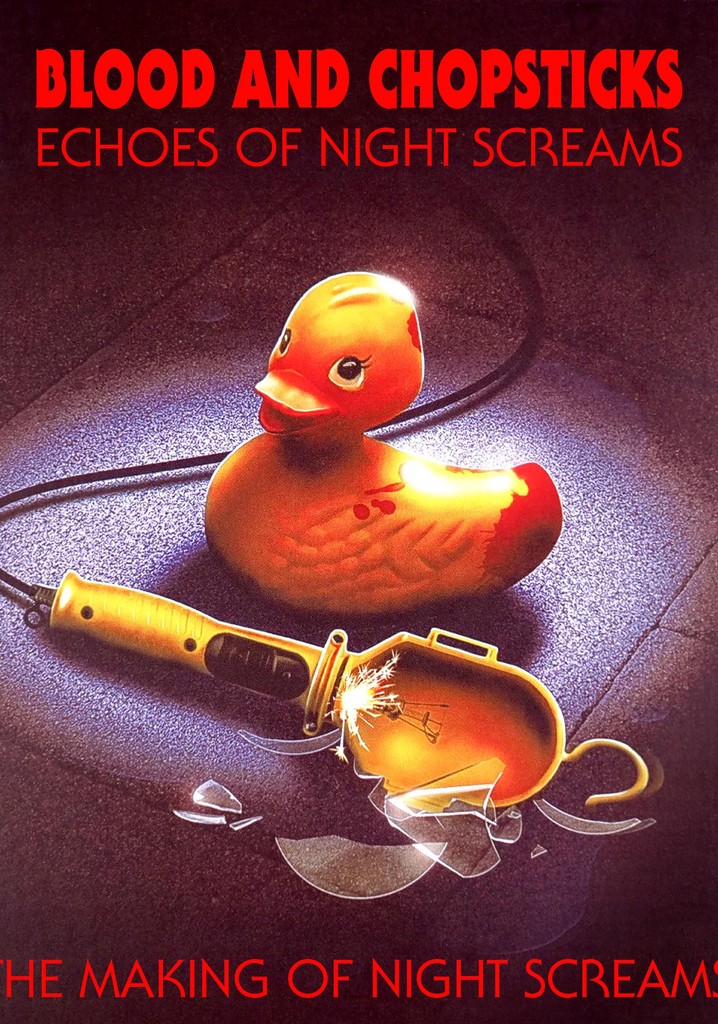 Blood and Chopsticks: Echoes of Night Screams