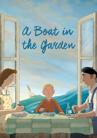 A Boat in the Garden