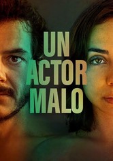 Un actor malo