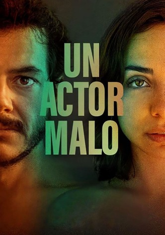 Un actor malo