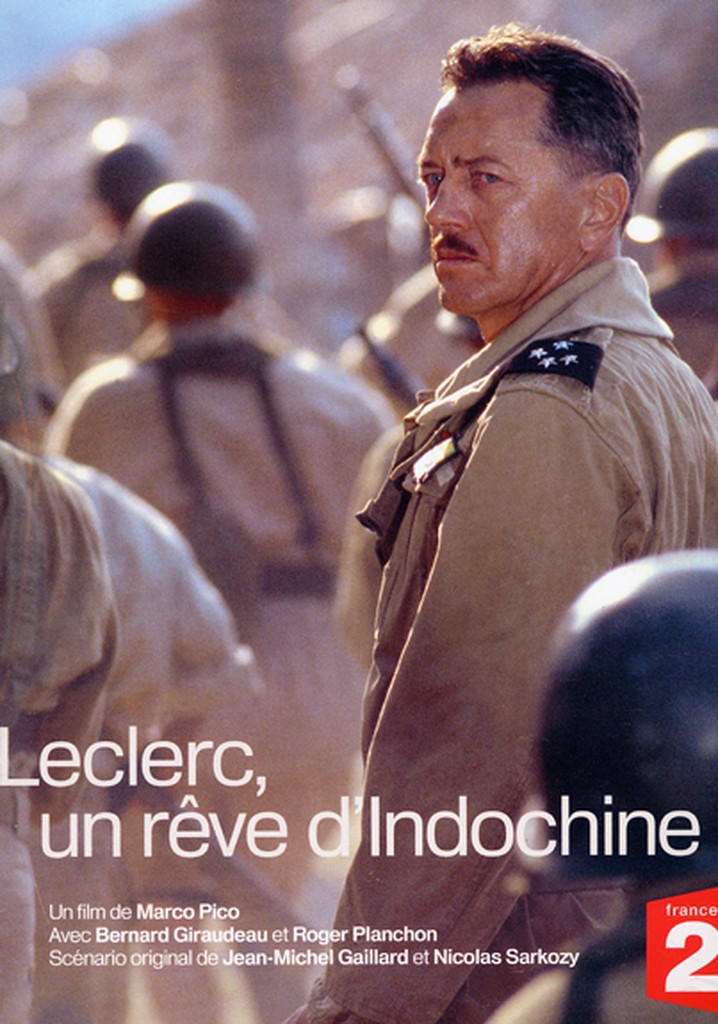 Leclerc, un rêve d'Indochine