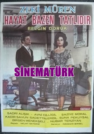 Hayat bazen tatlidir