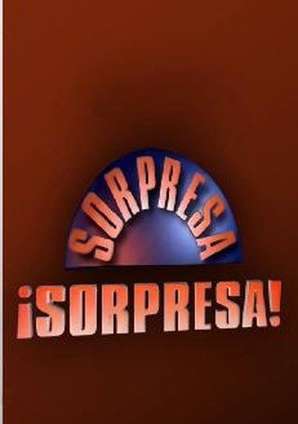 Sorpresa, ¡Sorpresa!