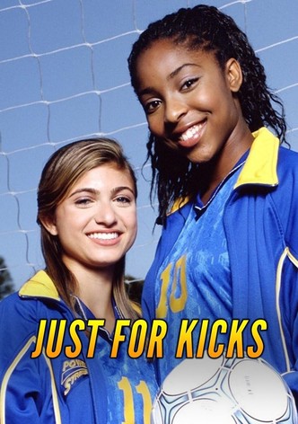 Just for Kicks