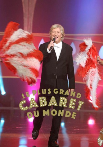 Le plus grand cabaret du monde