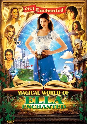 The Magical World of 'Ella Enchanted'