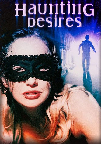 Haunting Desires