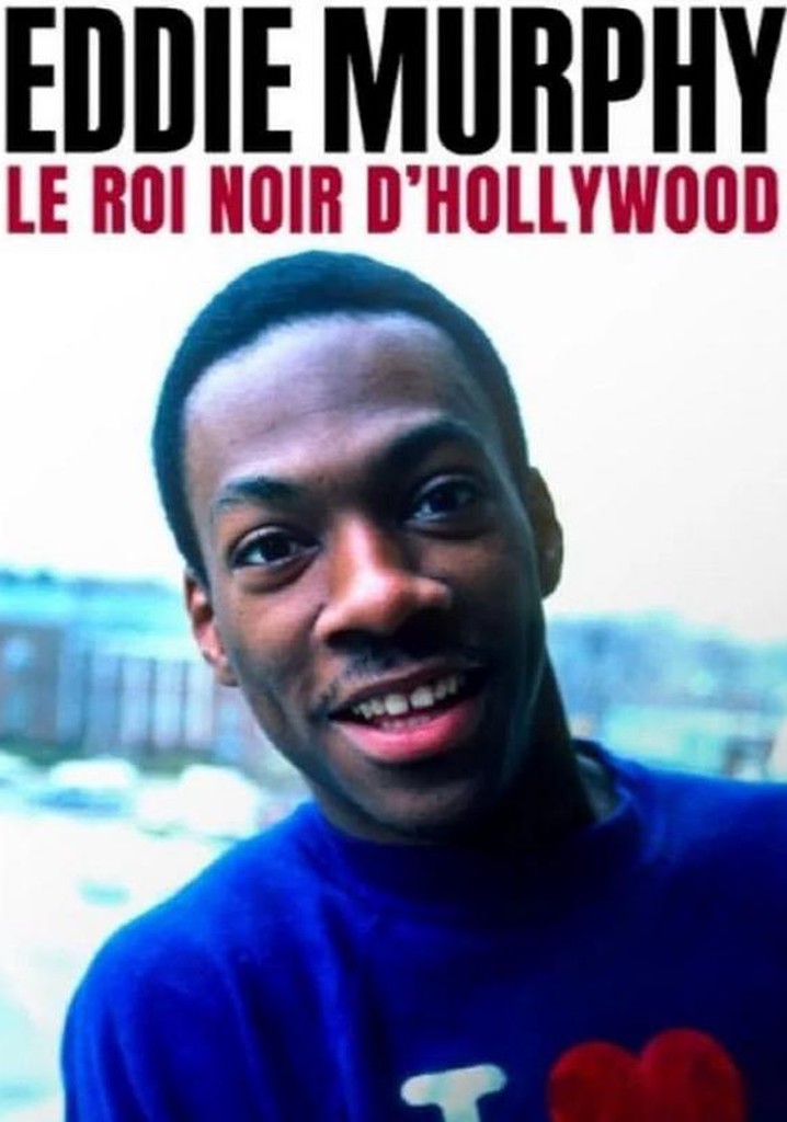 Eddie Murphy : Hollywood's Black King