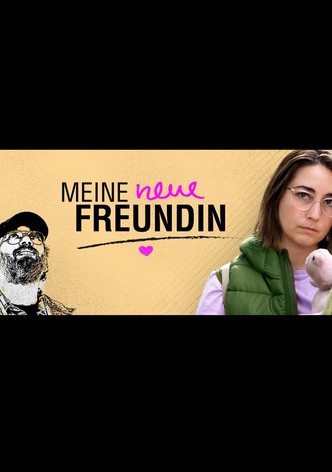 Meine neue Freundin
