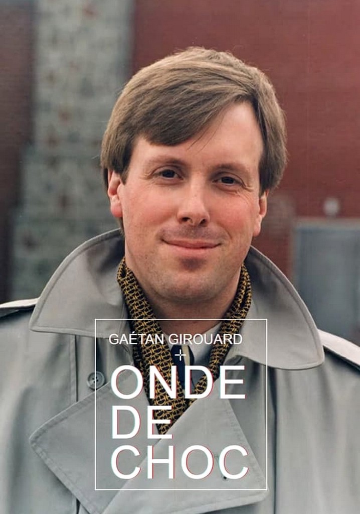 Gaétan Girouard: onde de choc