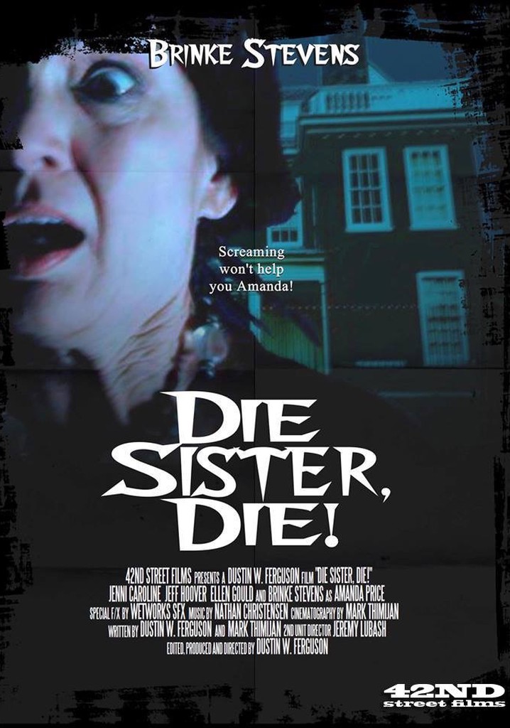 Die Sister, Die!