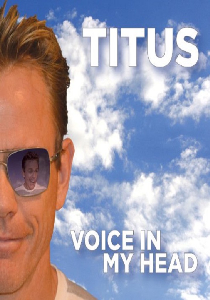 Christopher Titus: Voice in my Head
