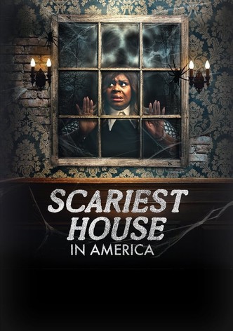 Scariest House in America - streaming online