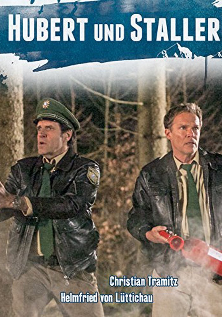 Hubert und Staller - Die ins Gras beißen