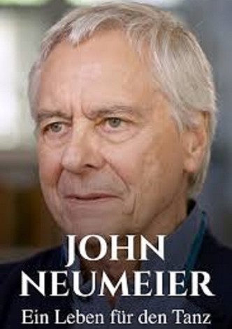 John Neumeier: A Life for Dance