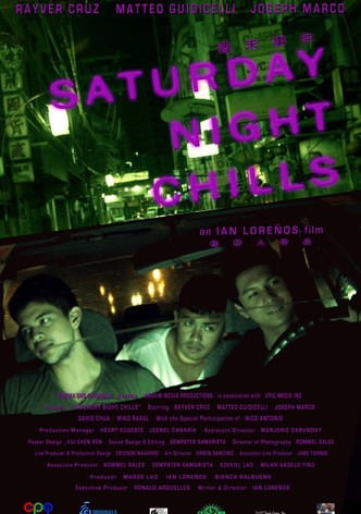 Saturday Night Chills