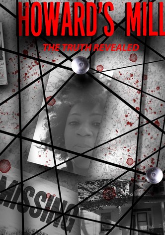 Howard's Mill: The Truth Revealed