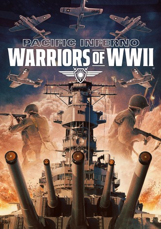 Pacific Inferno: Warriors of WW2