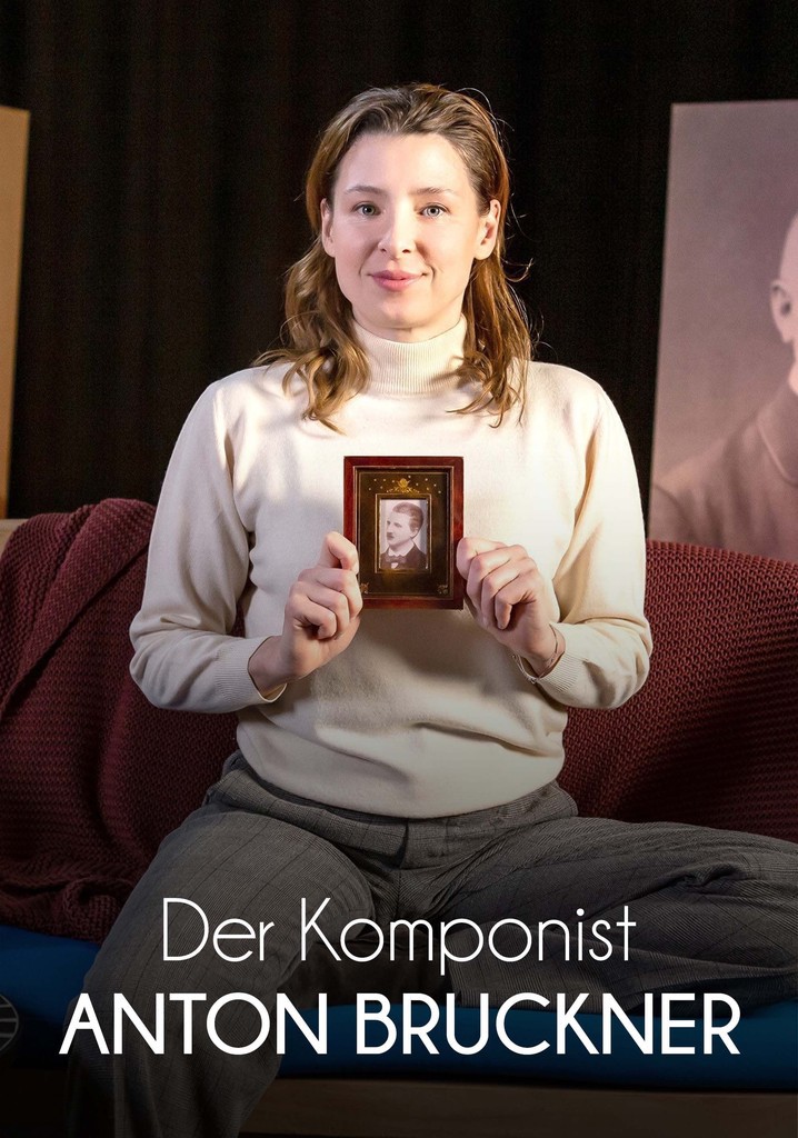 Der Komponist Anton Bruckner - Das rätselhafte Genie