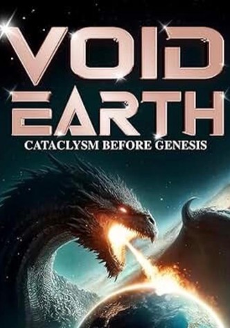 Void Earth: Cataclysm Before Genesis