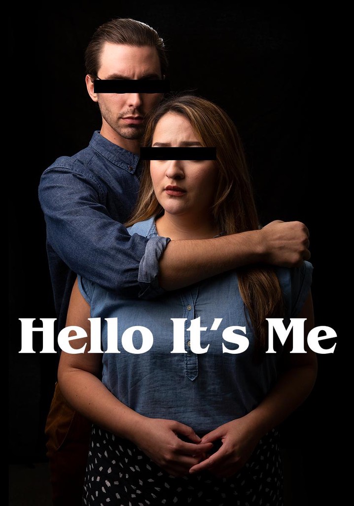 Hello It's Me
