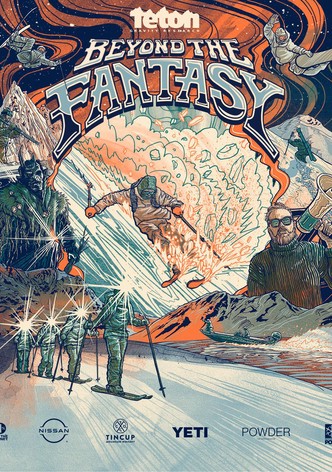 Beyond the Fantasy