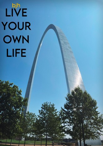 Live Your Own Life