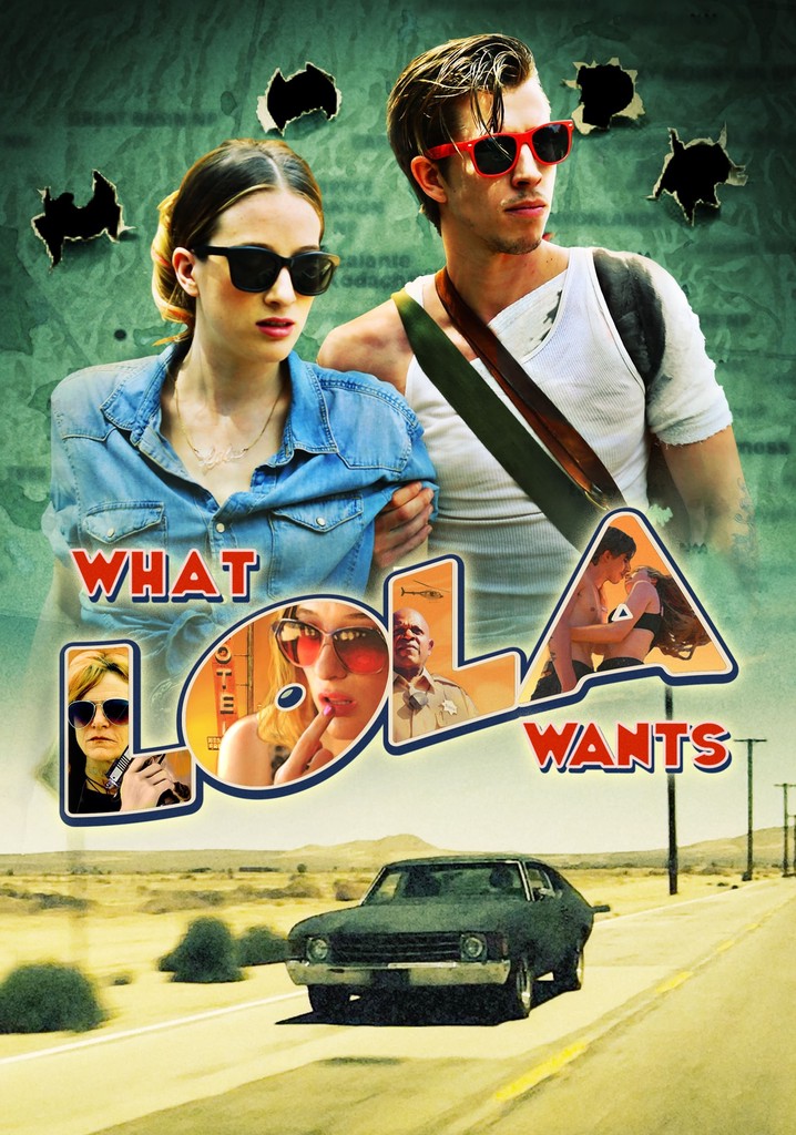 What Lola Wants