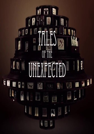 Tales of the Unexpected