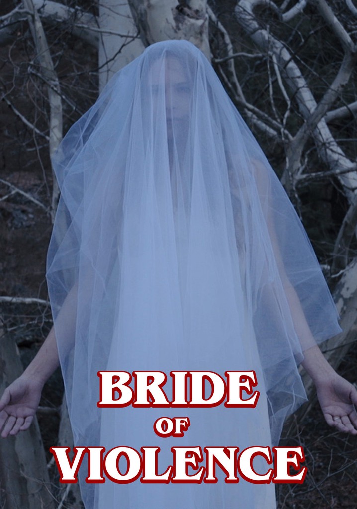 Bride of Violence