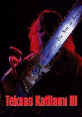 Teksas Katliamı III