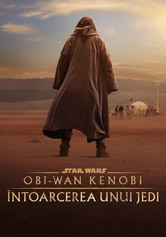 Obi-Wan Kenobi: Întoarcerea unui Jedi