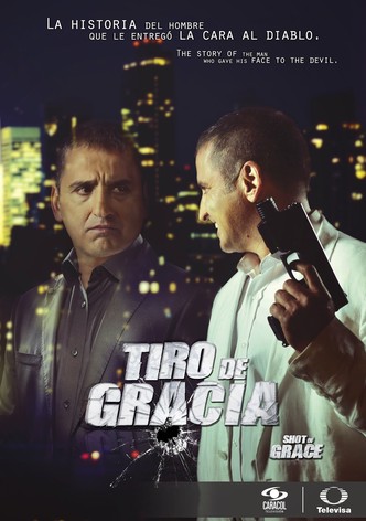 Tiro de Gracia