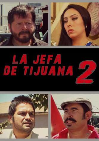 La jefa de Tijuana 2