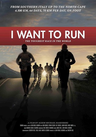 I want to run - Das härteste Rennen der Welt