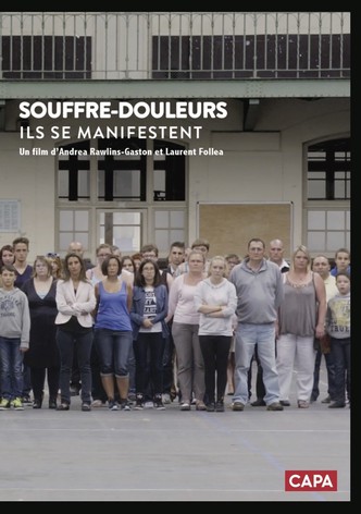 Souffre-douleurs, ils se manifestent