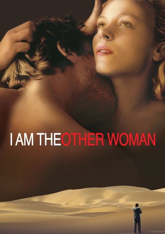 I Am the Other Woman