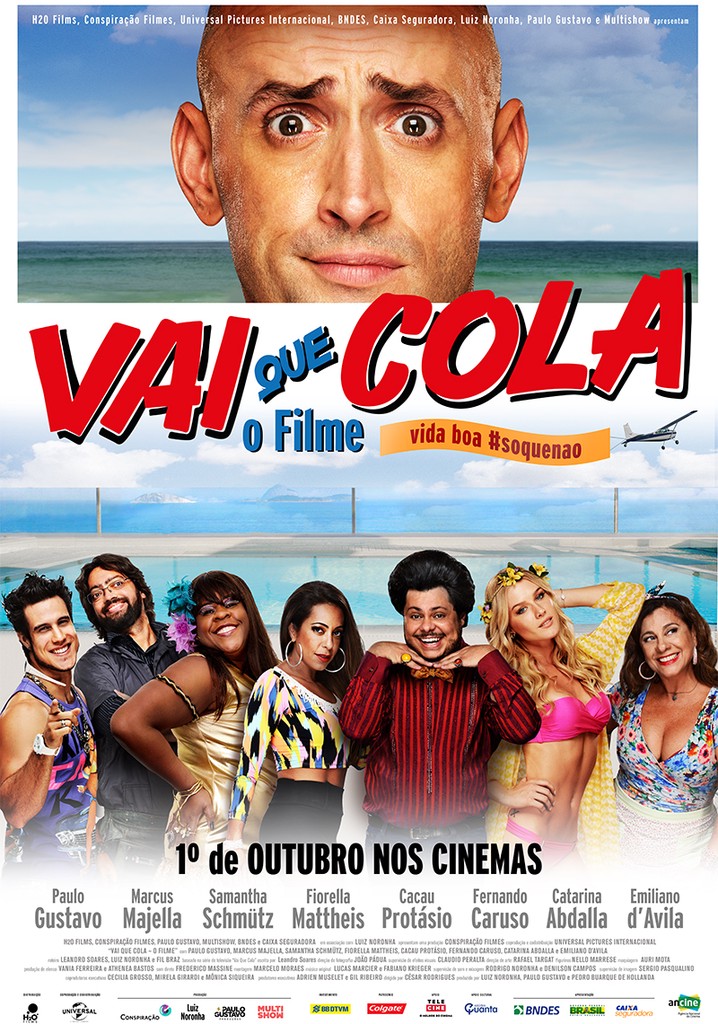 Vai Que Cola: O Filme