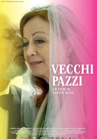 Vecchi pazzi