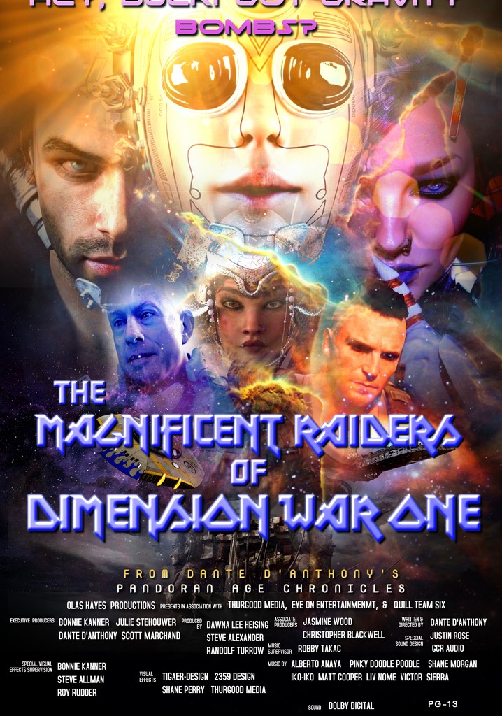 The Magnificent Raiders of Dimension War One