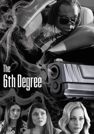 The 6th Degree
