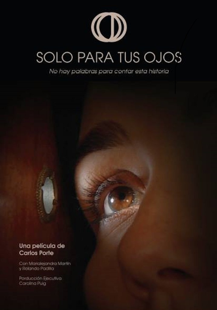 Solo Para Tus Ojos