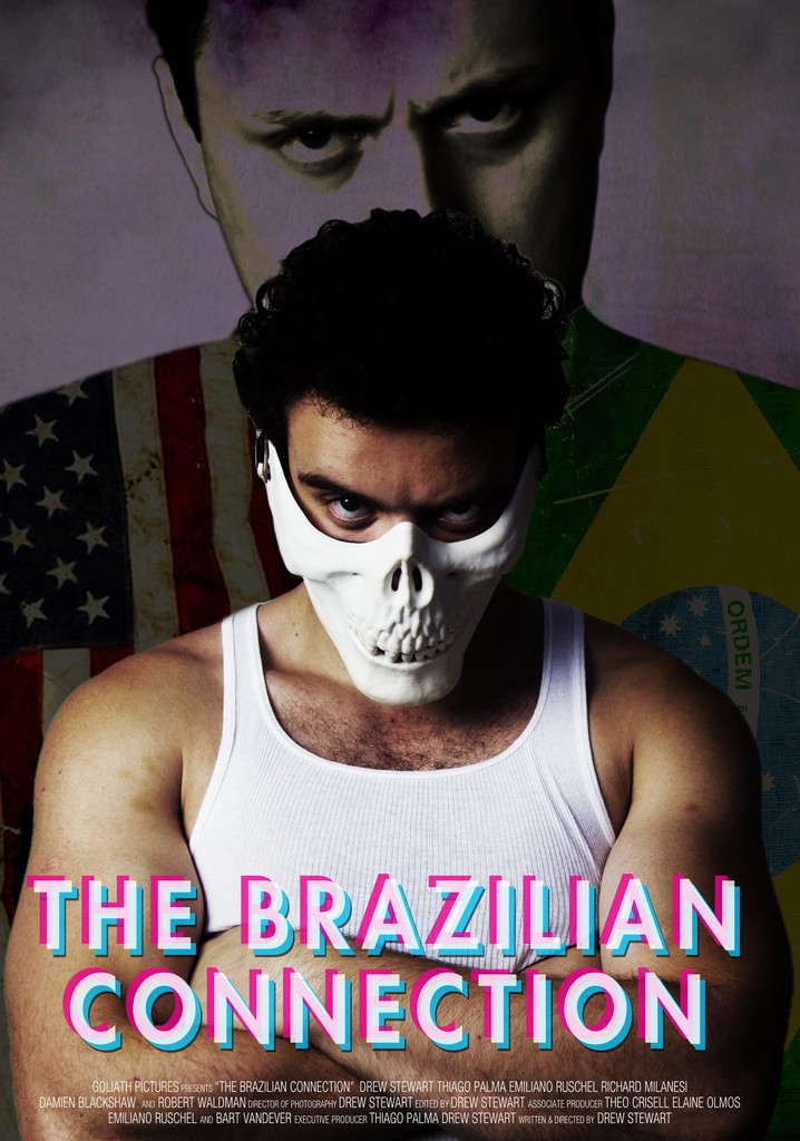 The Brazilian Connection